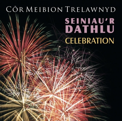 Cover: Seiniau'r Dathlu / Celebration