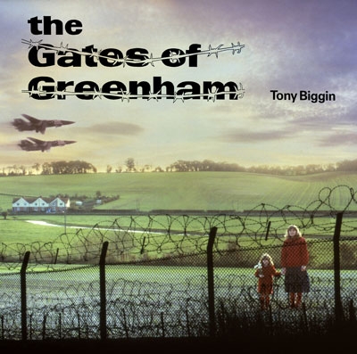 Cover: The Gates Of Greenham